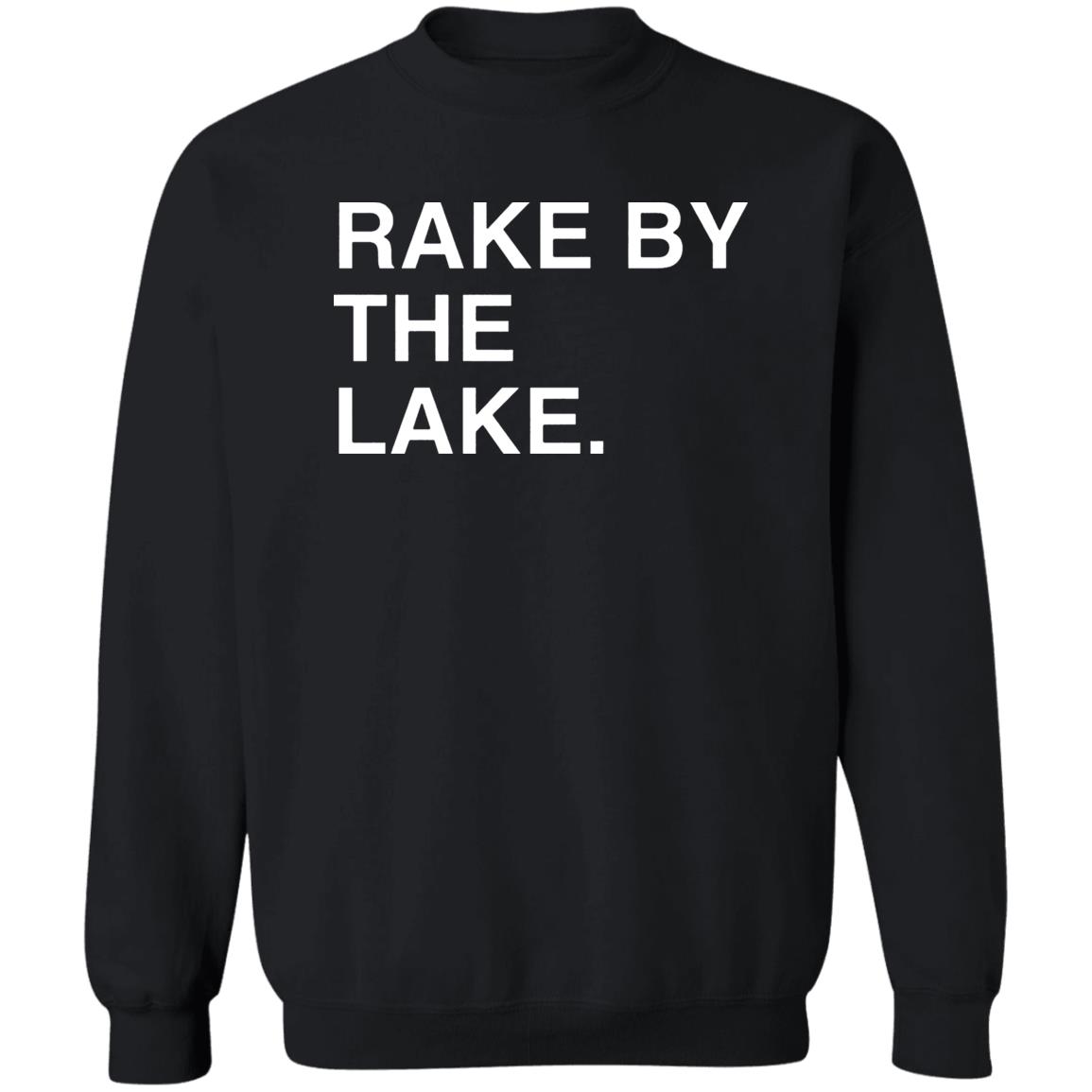 Rake By The Lake Shirt Obvious Rake By The Lake Shirt Joc Oppo Taco Shirt Hoodie Sweatshirt - Teechipus