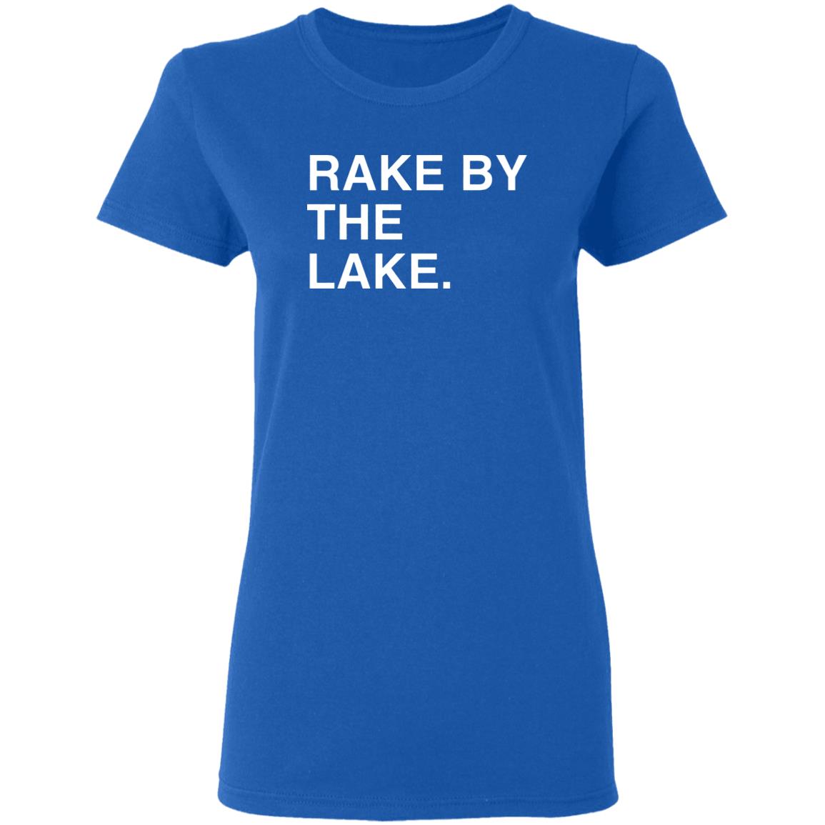 Rake By The Lake Shirt Obvious Rake By The Lake Shirt Joc Oppo Taco Shirt Hoodie Sweatshirt - Teechipus