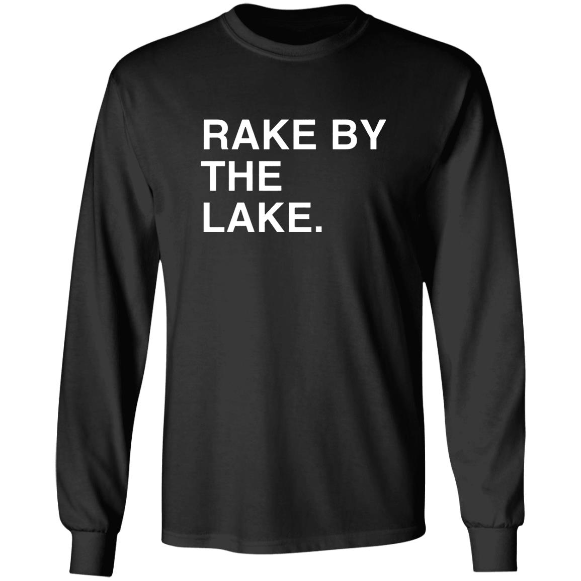 Rake By The Lake Shirt Obvious Rake By The Lake Shirt Joc Oppo Taco Shirt Hoodie Sweatshirt - Teechipus