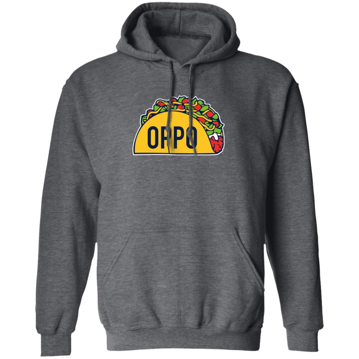 Oppo Taco shirt Obvious Oppo Taco Shirt Happ Oppo Taco Shirt Hoodie Sweatshirt - Teechipus