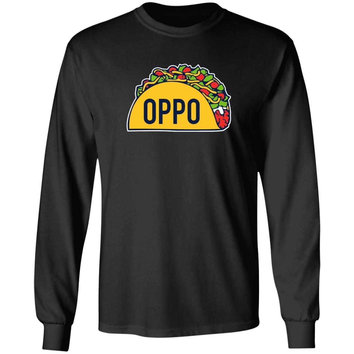 Oppo Taco shirt Obvious Oppo Taco Shirt Happ Oppo Taco Shirt Hoodie Sweatshirt - Teechipus