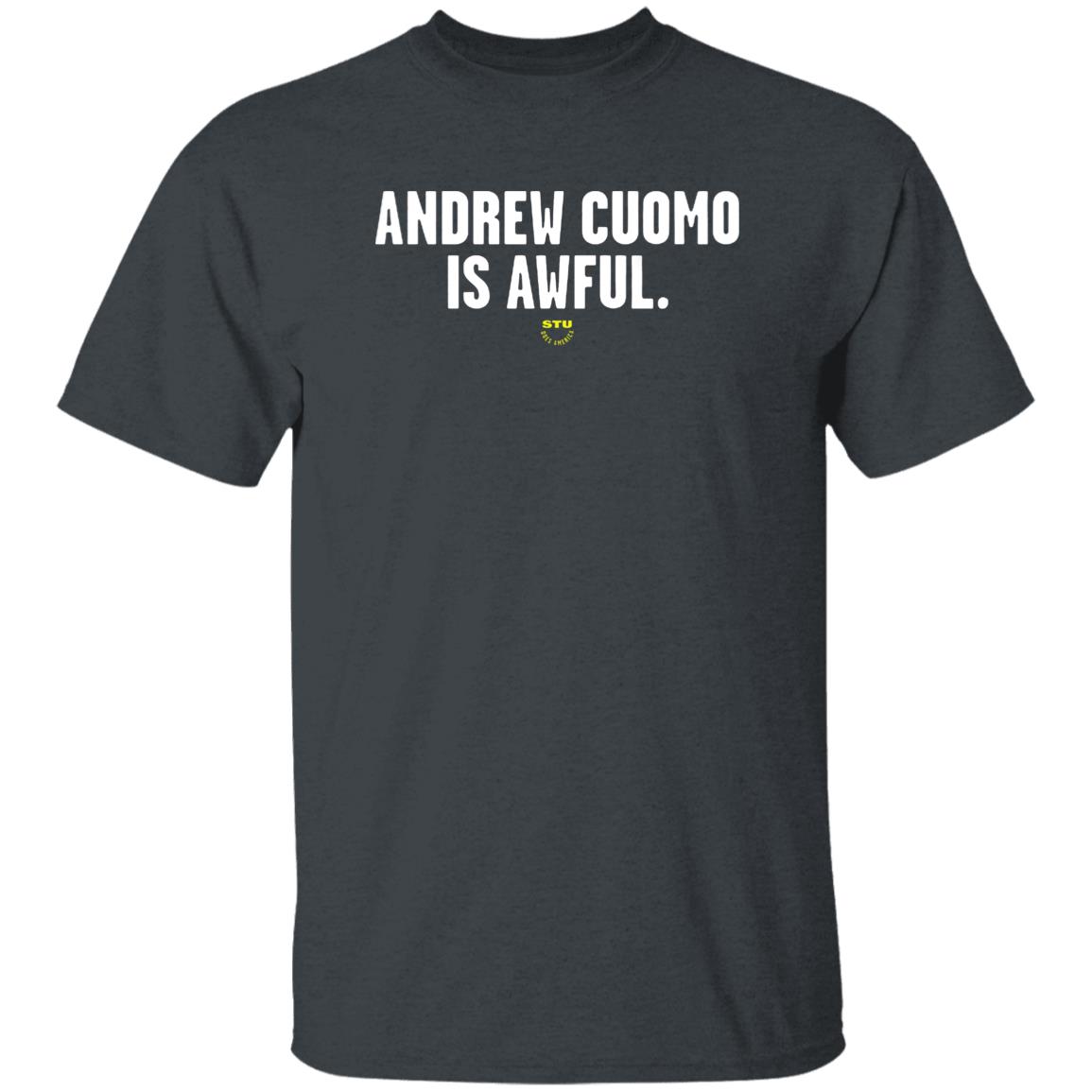 Andrew Cuomo is Awful T-Shirt Sara Gonzales Andrew Cuomo Is Awful T-Shirt Hoodie Sweatshirt - Teechipus