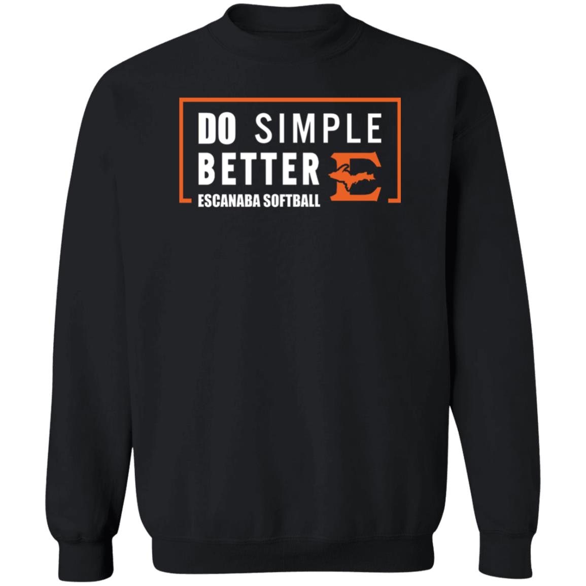 Do Simple Better Shirt Do Simple Better Escanaba Softball Shirt Joe Maddon Do Simple Better Shirt Hoodie Sweatshirt - Teechipus