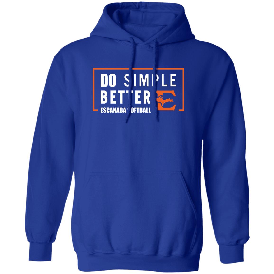 Do Simple Better Shirt Do Simple Better Escanaba Softball Shirt Joe Maddon Do Simple Better Shirt Hoodie Sweatshirt - Teechipus