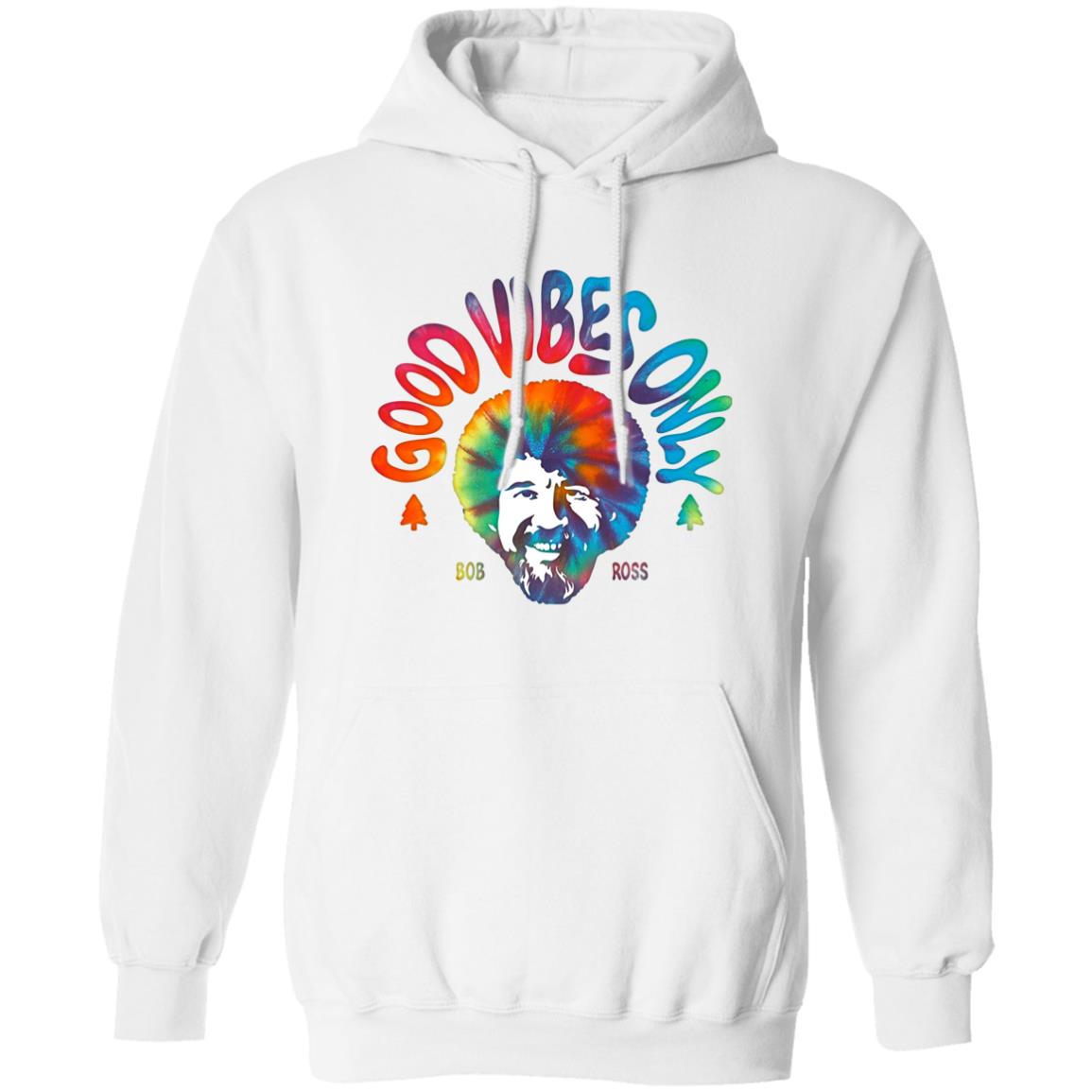 Good Vibes Only Shirt Louie G Bob Ross Good Vibes Only Shirt Hoodie Sweatshirt - Teechipus