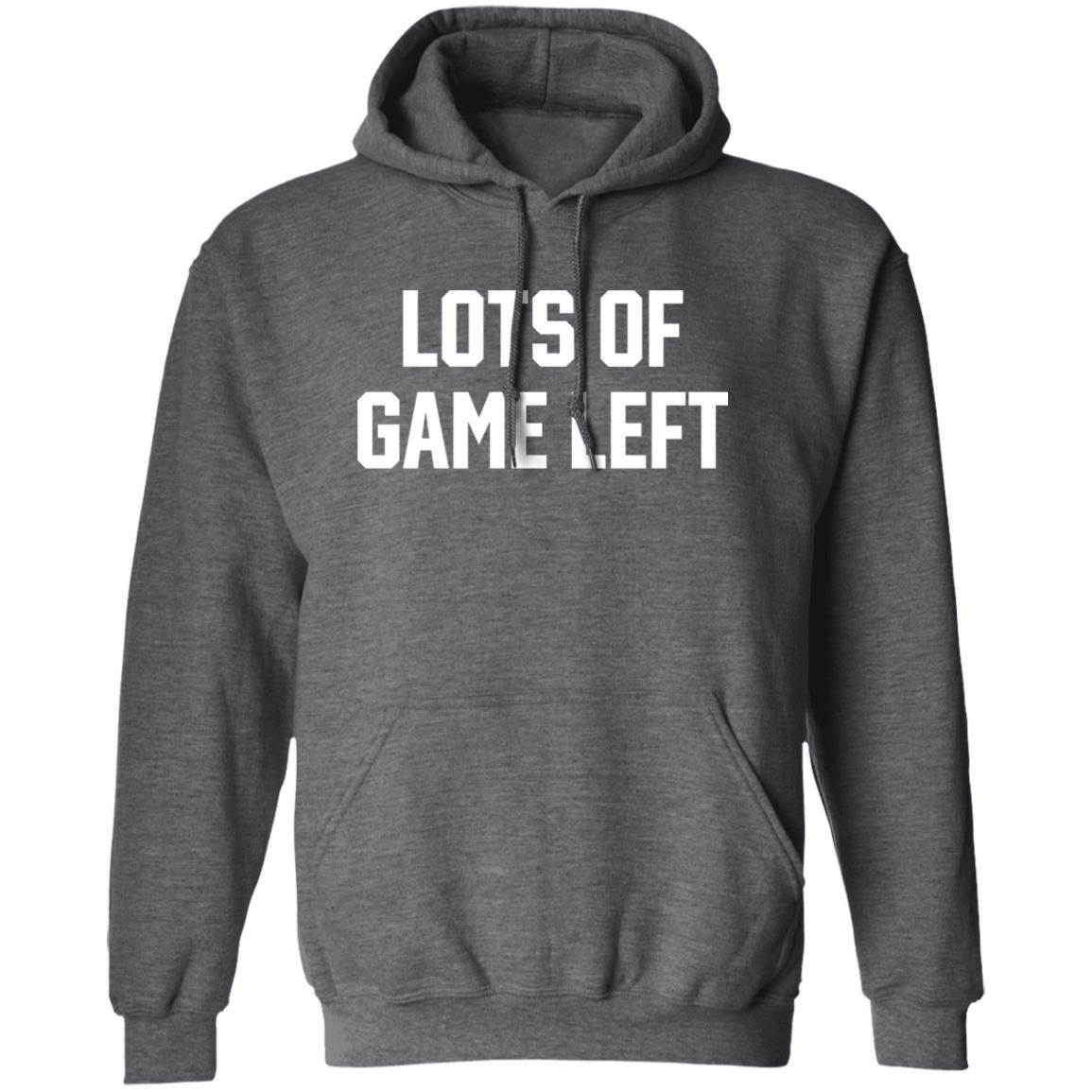 Lots of Game Left sweatshirt crewneck Barstool Sports Lots Of Game Left Shirt Big Cat Lots Of Game Left Shirt Mark Titus Lots Of Game Left Shirt - Teechipus
