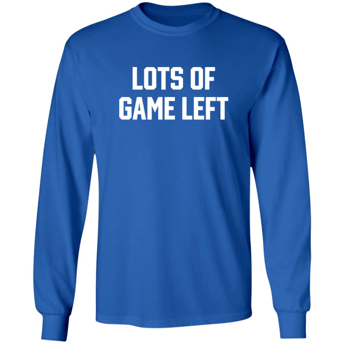 Lots of Game Left sweatshirt crewneck Barstool Sports Lots Of Game Left Shirt Big Cat Lots Of Game Left Shirt Mark Titus Lots Of Game Left Shirt - Teechipus