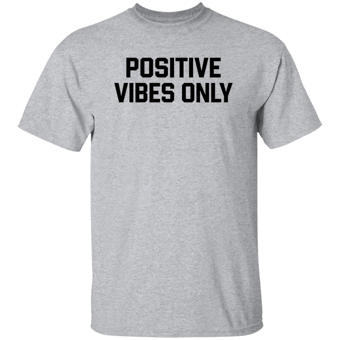 Positive Vibes Only T Shirt Barstool Sports Positive Vibes Only Shirt Hoodie Sweatshirt - Teechipus
