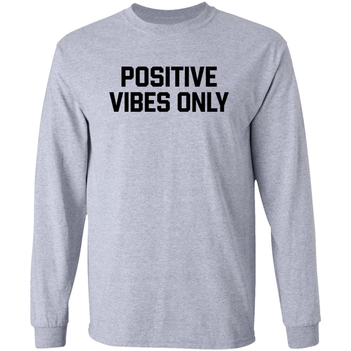 Positive Vibes Only T Shirt Barstool Sports Positive Vibes Only Shirt Hoodie Sweatshirt - Teechipus