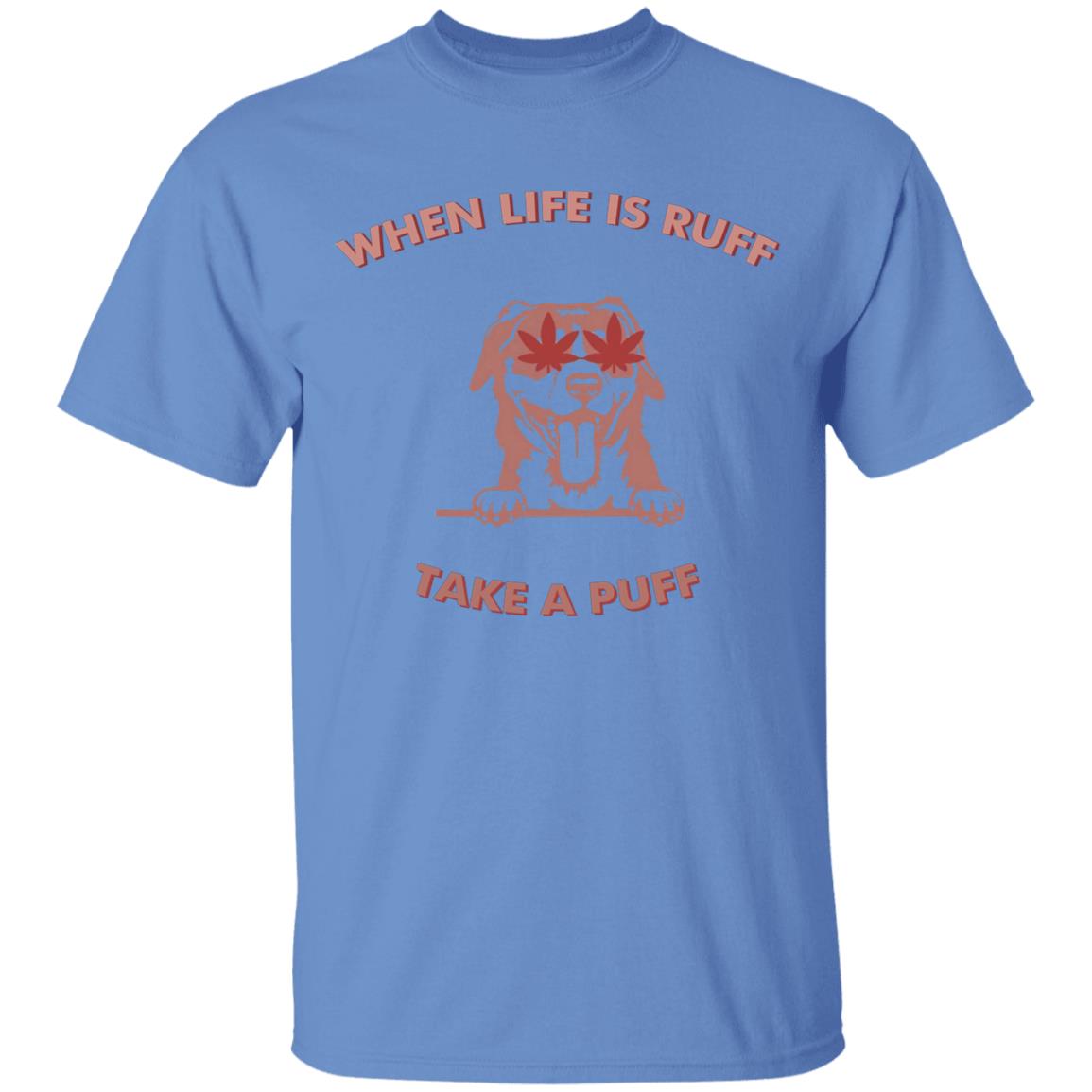When Life Is Ruff Take A Puff Shirt Pat Mcafee When Life Is Ruff Take A Puff Shirt Hoodie Sweatshirt - Teechipus