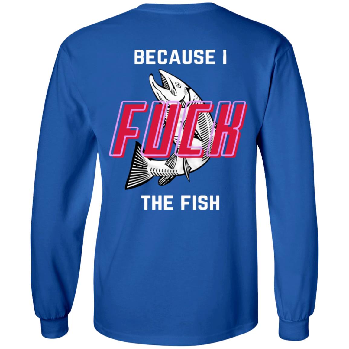 Fish Want Me Women Fear Me Shirt Fish Want Me Because I The Fish Shirt Hoodie Sweatshirt - Teechipus