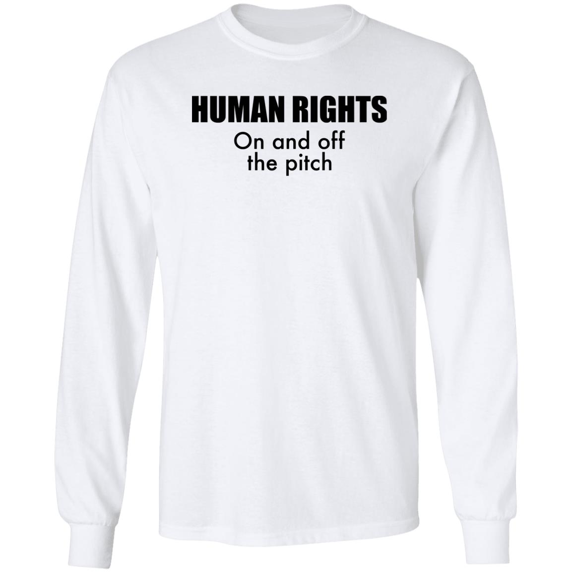 Human Rights On And Off The Pitch Shirt World Cup 2022 Qatar's Human Rights On And Off The Pitch Shirt Hoodie Sweatshirt - Teechipus