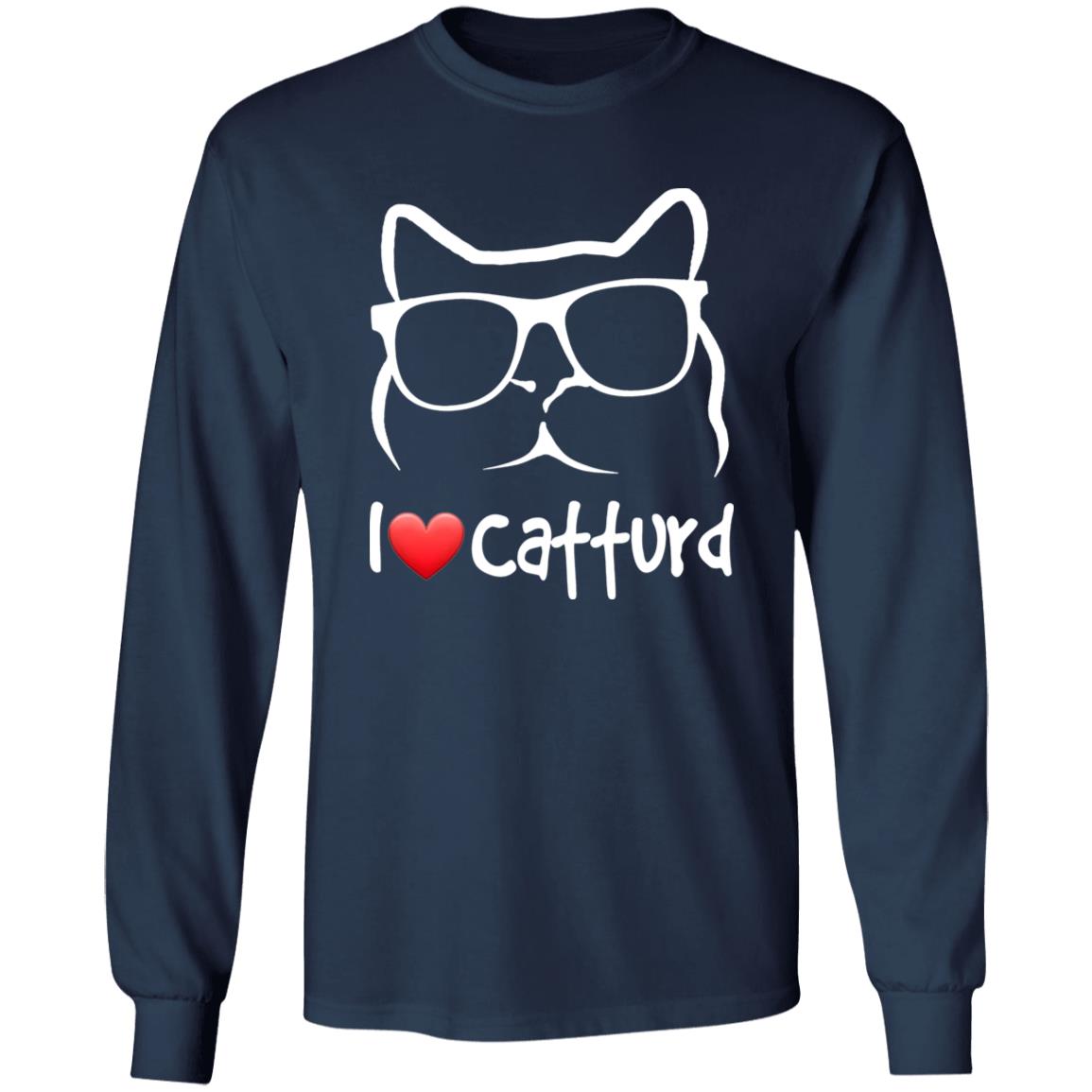 I Love Catturd Shirt Catturd T-Shirt Hoodie Sweatshirt - Teechipus