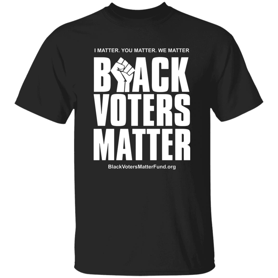 Black Voters Matter T-Shirt Latosha Brown Black Voters Matter T-Shirt I Matter You Matter We Matter Shirt Hoodie Sweatshirt - Teechipus