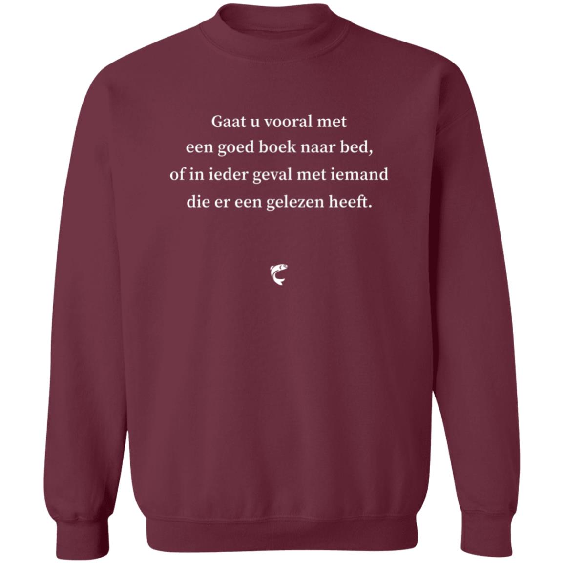 Gaat U Vooral Met Een Goed Boek Naar Bed Shirt Sanne Ten Wolde Gaat U Vooral Met Een Goed Boek Naar Bed Shirt Hoodie Sweatshirt - Teechipus