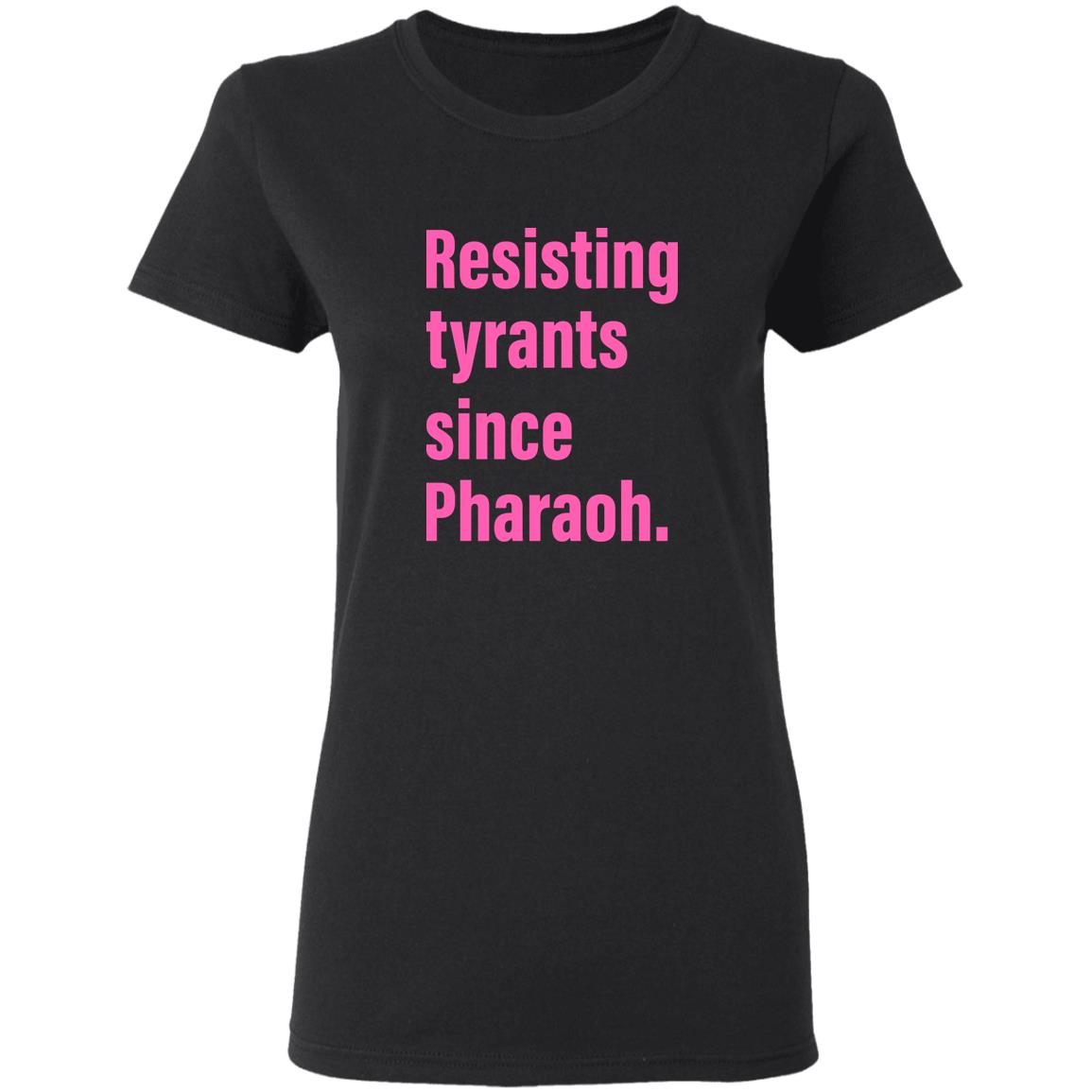 Resisting Tyrants Since Pharaoh Shirt Danya Ruttenberg Resisting Tyrants Since Pharaoh Shirt Truah Recycled T-Shirt Hoodie Sweatshirt - Teechipus