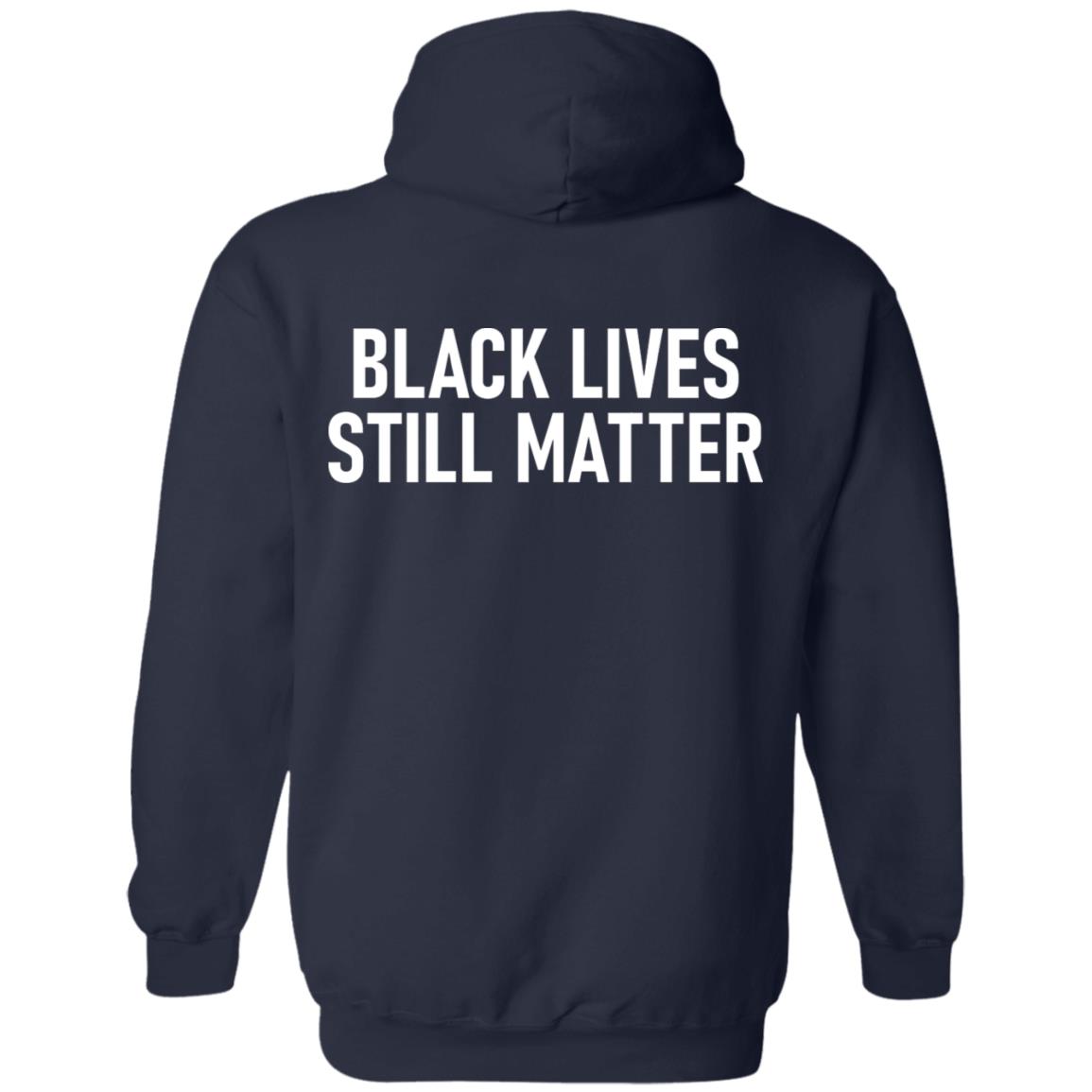 Be The Change Shirt Us Soccer Mnt Be The Change Shirt Black Lives Still Matter Shirt Hoodie Sweatshirt - Teechipus