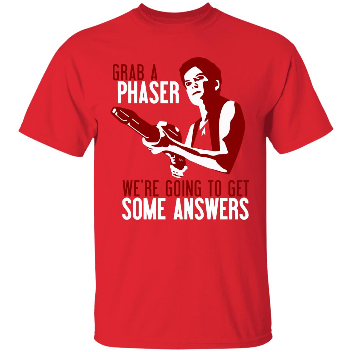 Grab A Phaser We're Going To Get Some Answers Shirt Janeway Grab A Phaser Shirt Voydoc Terry Farrell Grab A Phaser Shirt - Teechipus