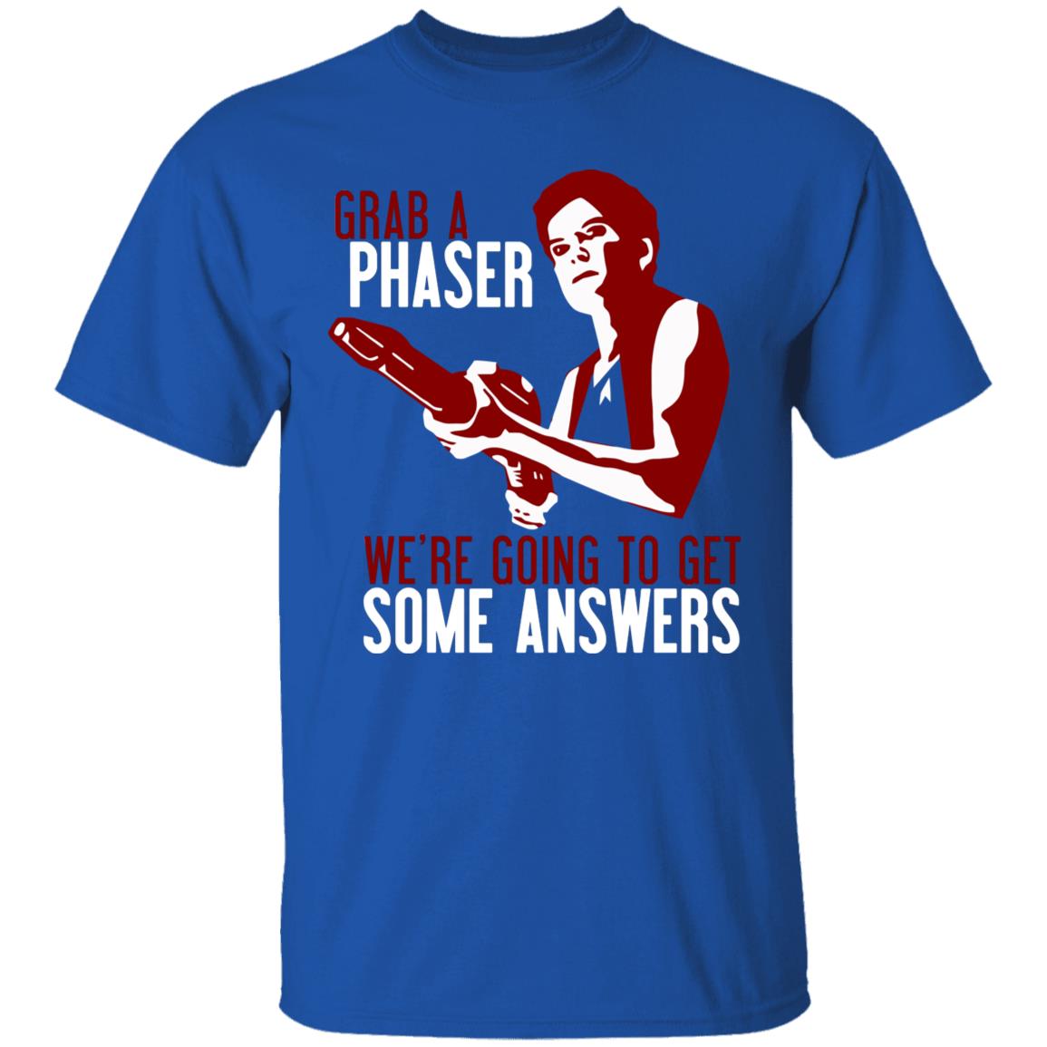 Grab A Phaser We're Going To Get Some Answers Shirt Janeway Grab A Phaser Shirt Voydoc Terry Farrell Grab A Phaser Shirt - Teechipus