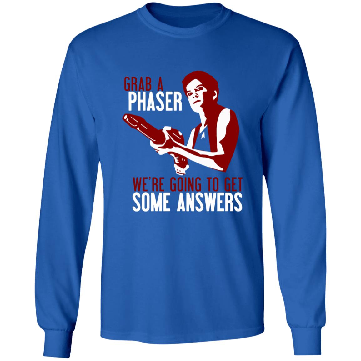 Grab A Phaser We're Going To Get Some Answers Shirt Janeway Grab A Phaser Shirt Voydoc Terry Farrell Grab A Phaser Shirt - Teechipus