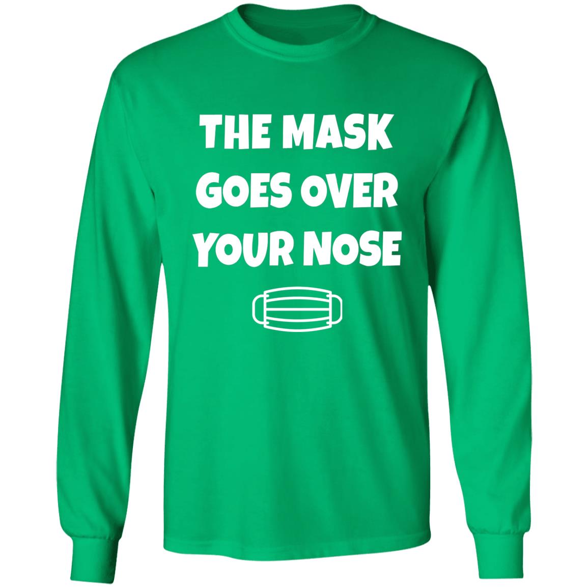 The Mask Goes Over Your Nose Shirt Nursekelsey The Mask Goes Over Your Nose Shirt Hoodie Sweatshirt - Teechipus