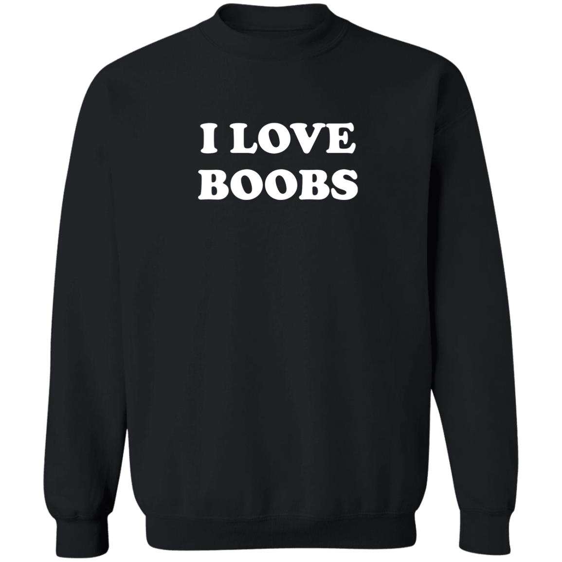 I Love Boobs Shirt Mma Dillian Whyte I Love Boobs Shirt Hoodie Sweatshirt - Teechipus