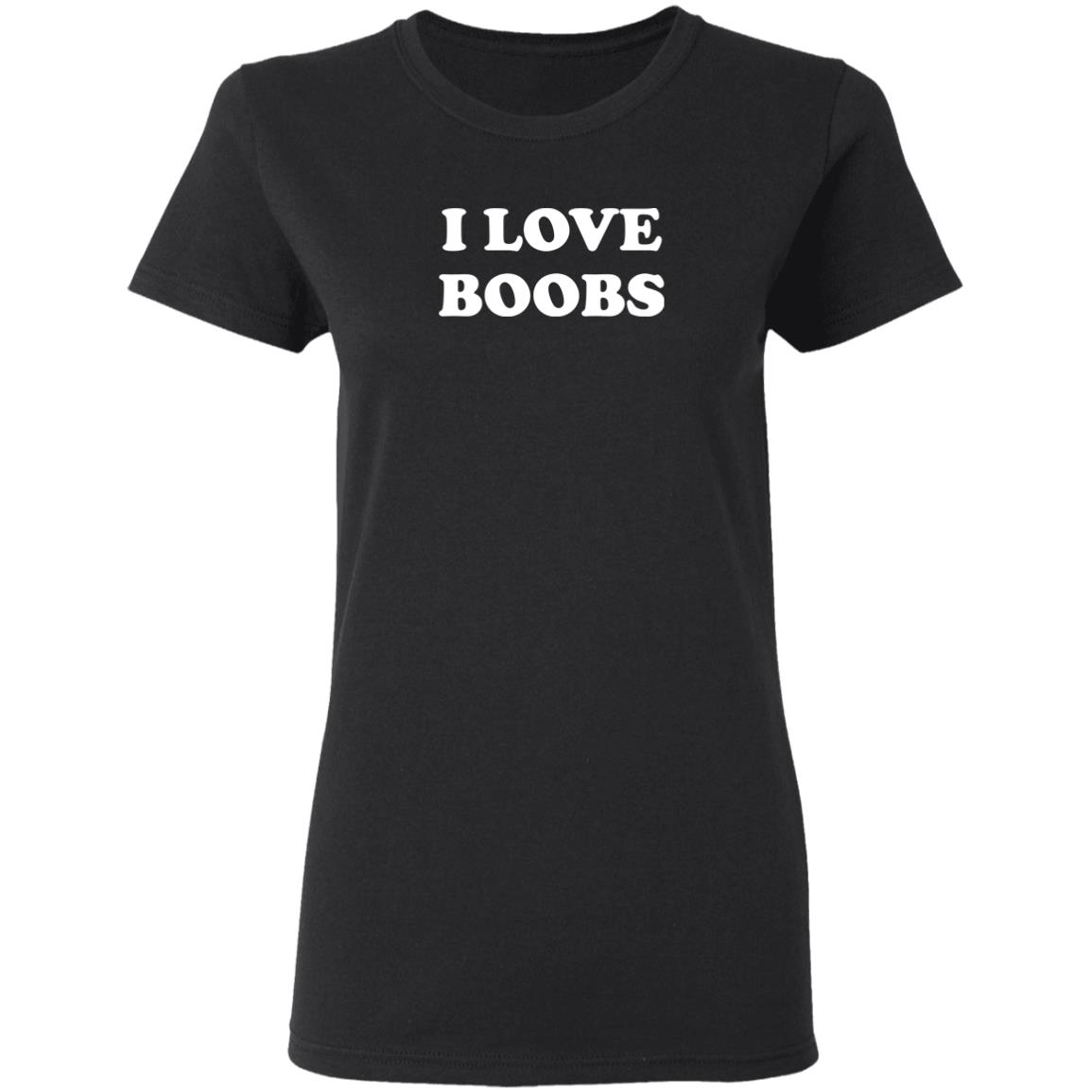 I Love Boobs Shirt Mma Dillian Whyte I Love Boobs Shirt Hoodie Sweatshirt - Teechipus