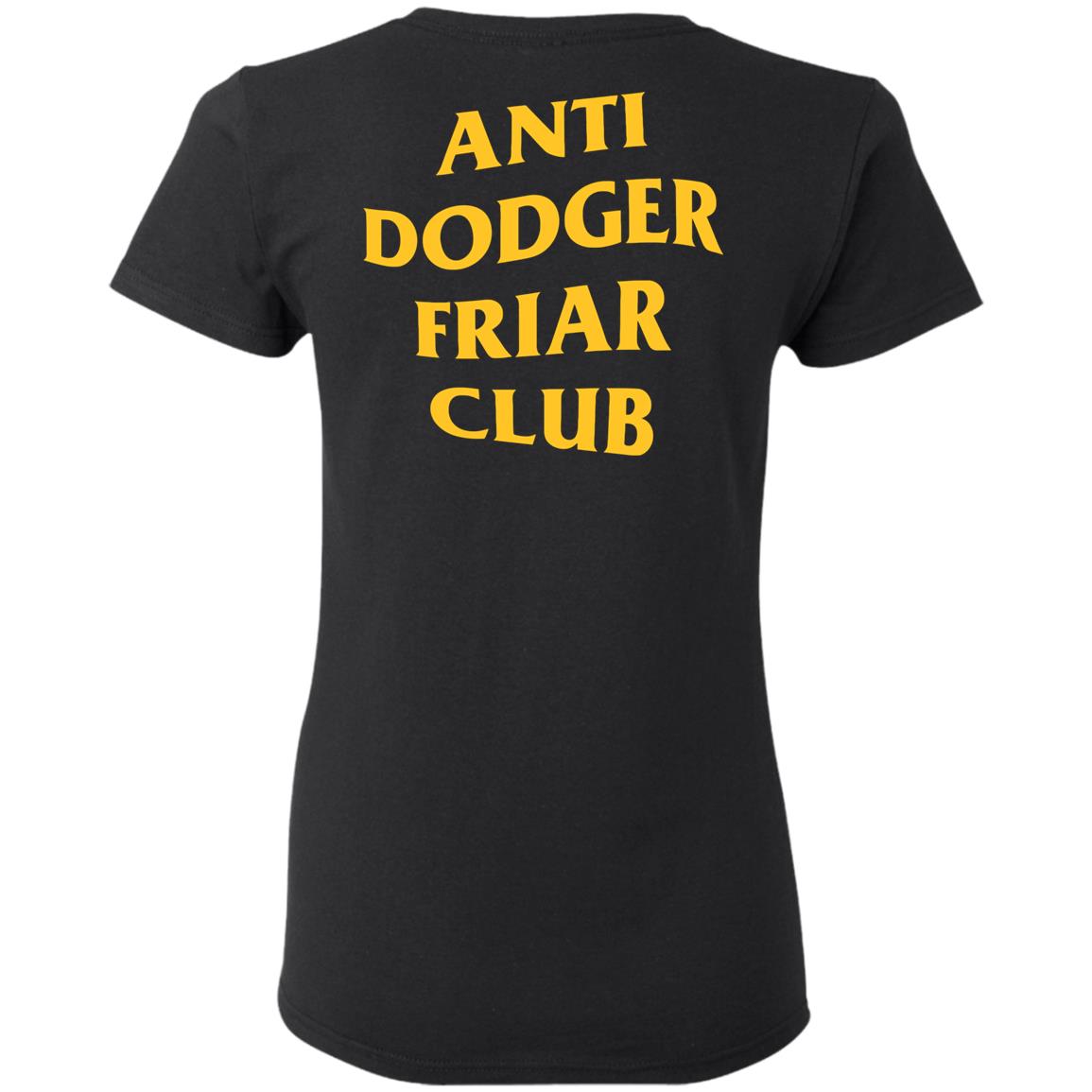 San Diego Padres Anti Dodger Friar Club Shirt Friarfaithful Shirt Hoodie Sweatshirt - Teechipus