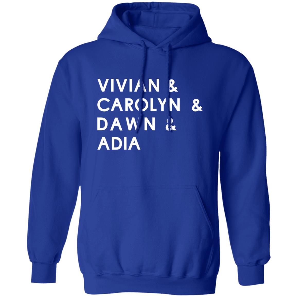 Vivian Carolyn Dawn Adida Shirt Vivian Stringer Carolyn Peck Dawnstaley Adia Barnes Coppa Vivian Carolyn Dawn Adia Shirt hoodie sweatshirt - Teechipus