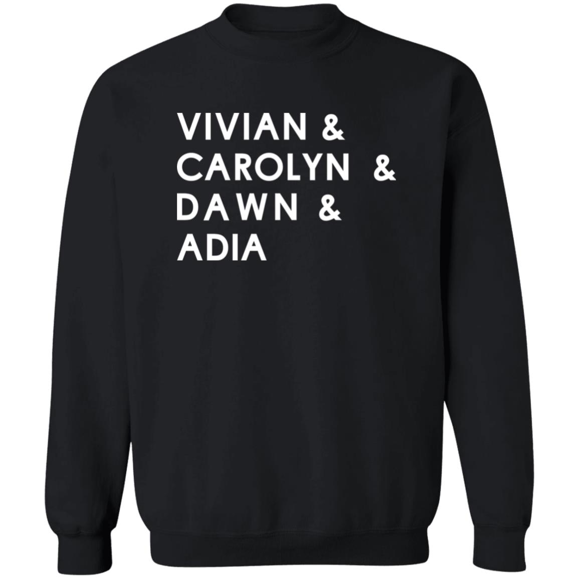Vivian Carolyn Dawn Adida Shirt Vivian Stringer Carolyn Peck Dawnstaley Adia Barnes Coppa Vivian Carolyn Dawn Adia Shirt hoodie sweatshirt - Teechipus