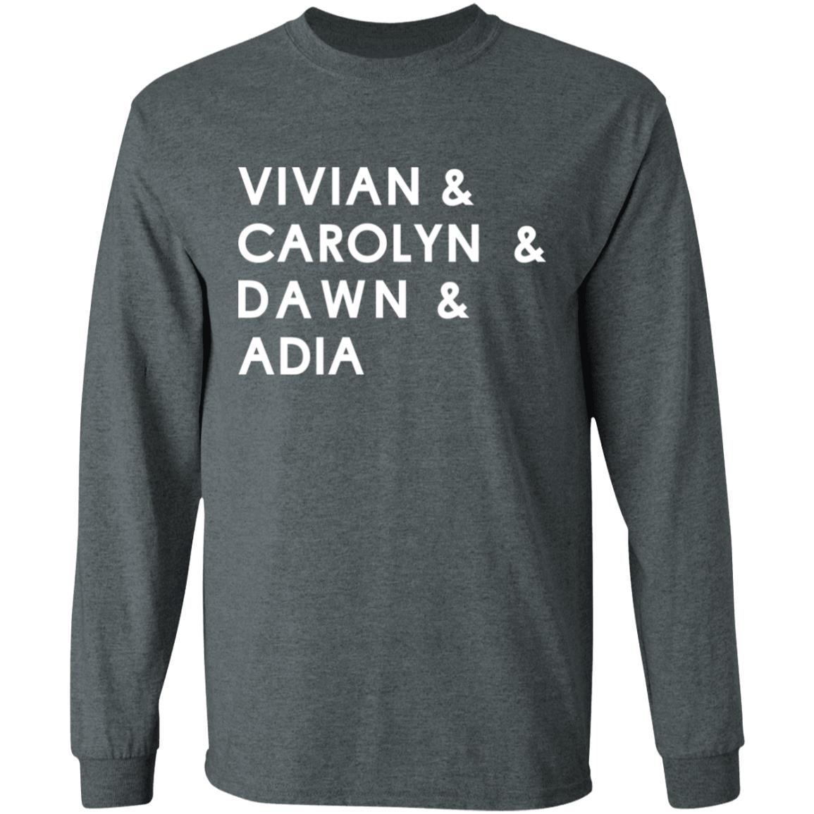 Vivian Carolyn Dawn Adida Shirt Vivian Stringer Carolyn Peck Dawnstaley Adia Barnes Coppa Vivian Carolyn Dawn Adia Shirt hoodie sweatshirt - Teechipus