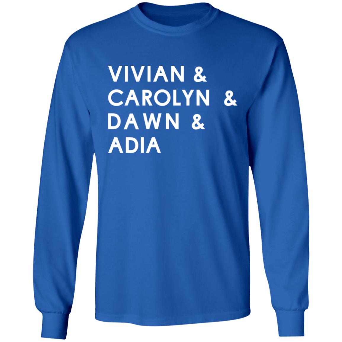 Vivian Carolyn Dawn Adida Shirt Vivian Stringer Carolyn Peck Dawnstaley Adia Barnes Coppa Vivian Carolyn Dawn Adia Shirt hoodie sweatshirt - Teechipus