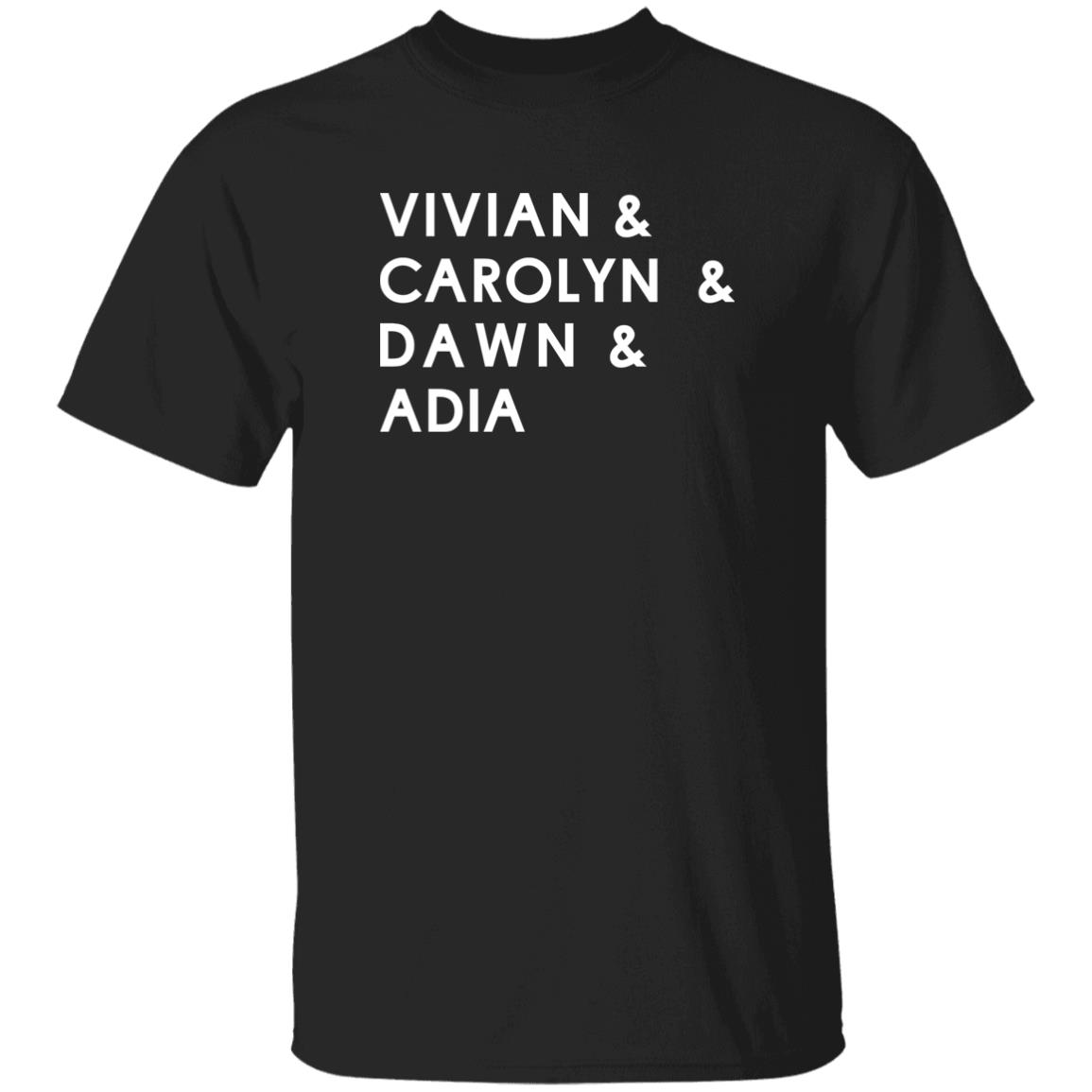 Vivian Carolyn Dawn Adida Shirt Vivian Stringer Carolyn Peck Dawnstaley Adia Barnes Coppa Vivian Carolyn Dawn Adia Shirt hoodie sweatshirt - Teechipus