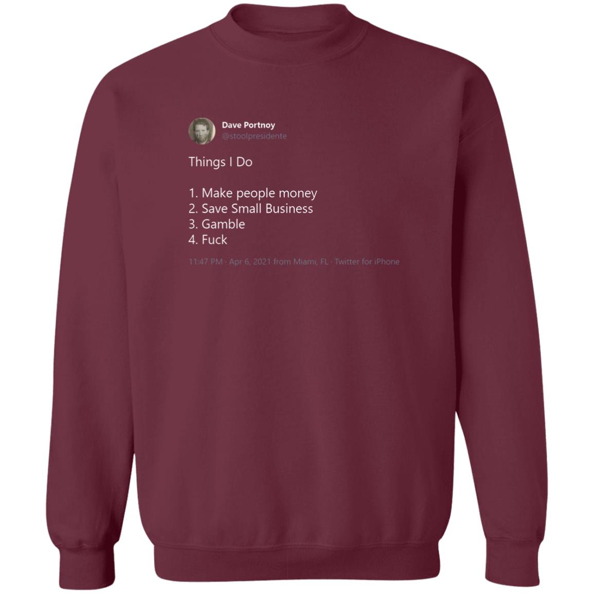 Barstool Dave Portnoy Things I Do Shirt Hoodie Sweatshirt - Teechipus