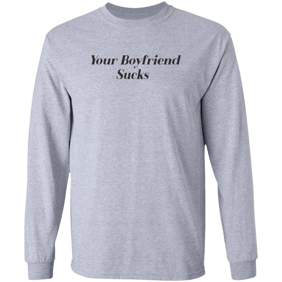 Your Boyfriend Sucks Shirt Jaren Jackson Your Boyfriend Sucks Shirt Hoodie Sweatshirt - Teechipus
