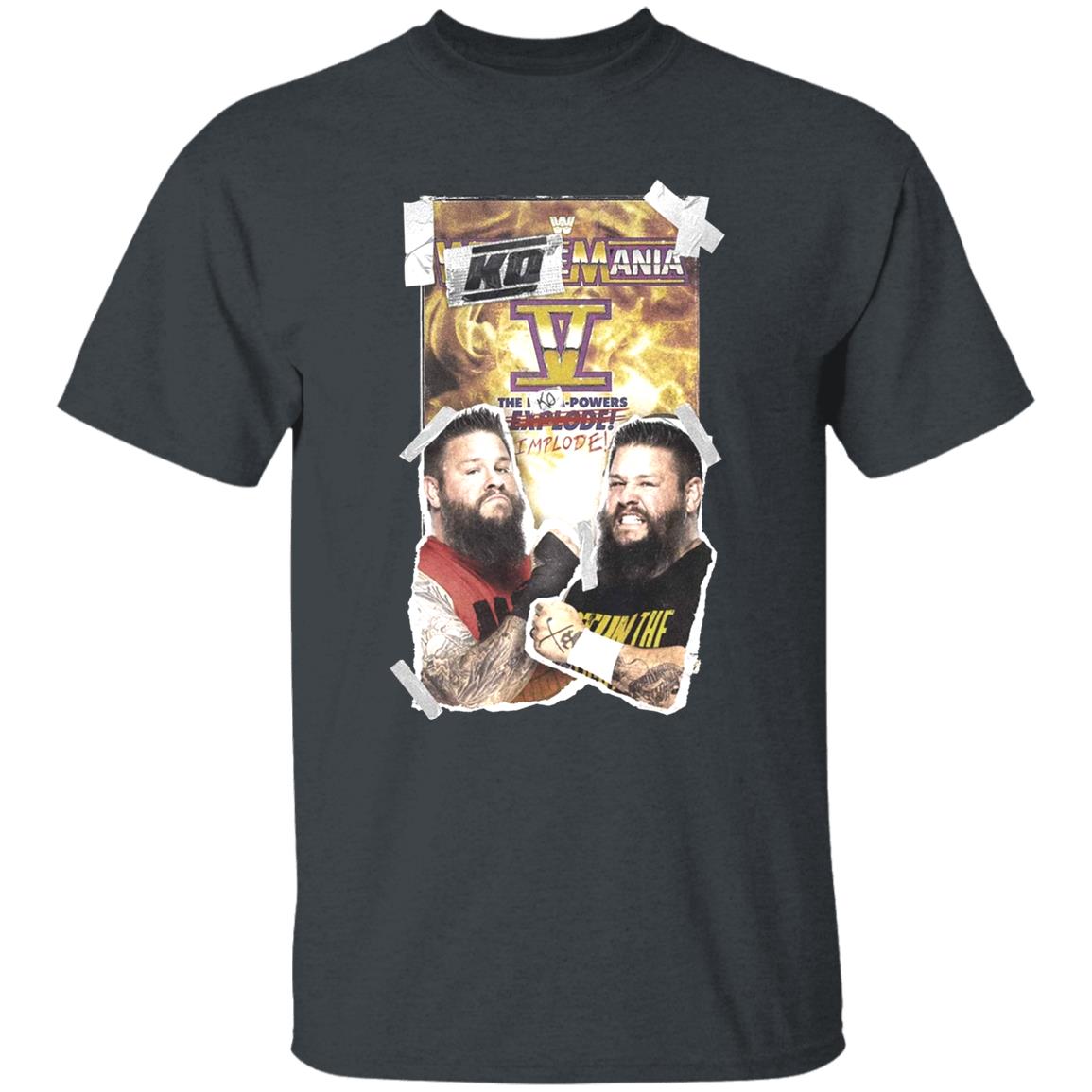 Kevin Owens Ko Mania 5 Shirt Ko Mania Shirt Hoodie Sweatshirt - Teechipus