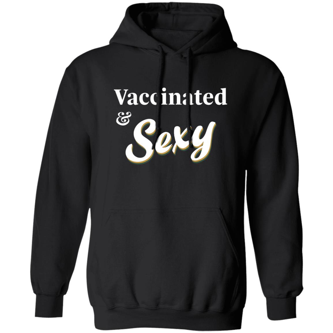 Vaccinated Sexy Shirt Kristin Chenoweth Vaccinated And Sexy Shirt Hoodie Sweatshirt - Teechipus