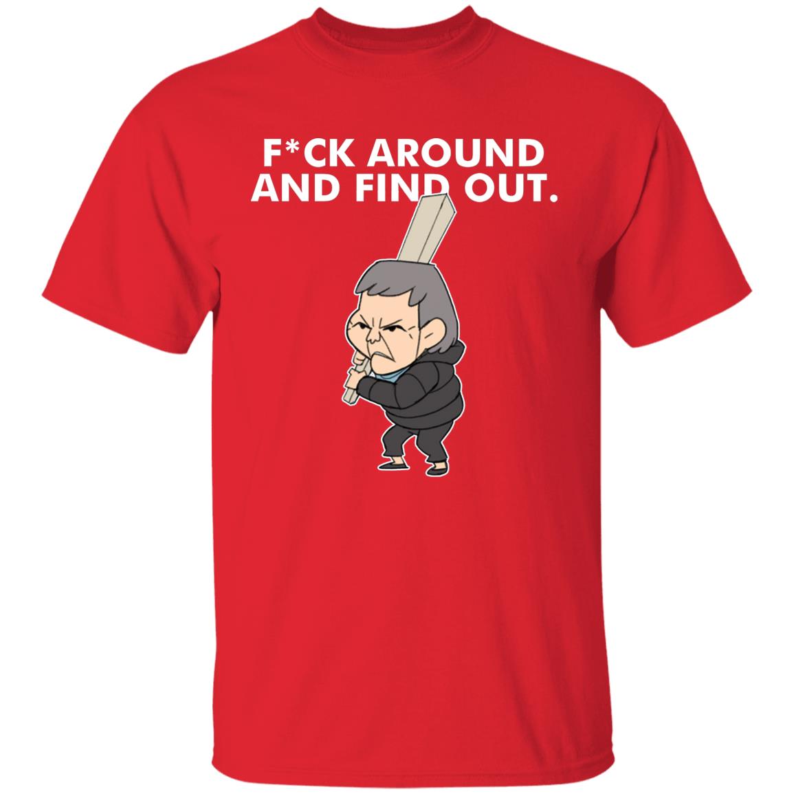 Fuck Around And Find Out Shirt Amor Fuck Around And Find Out Shirt Hoodie Sweatshirt - Teechipus