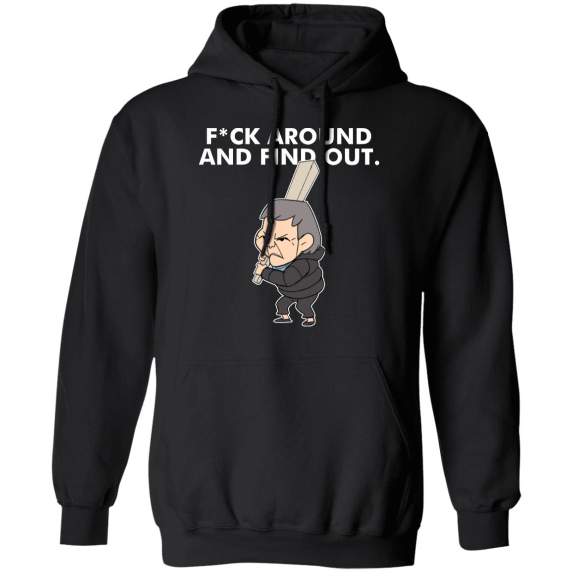Fuck Around And Find Out Shirt Amor Fuck Around And Find Out Shirt Hoodie Sweatshirt - Teechipus