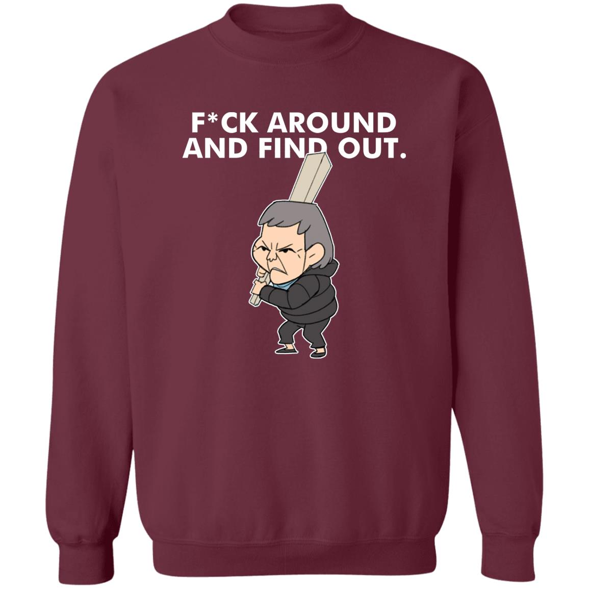 Fuck Around And Find Out Shirt Amor Fuck Around And Find Out Shirt Hoodie Sweatshirt - Teechipus