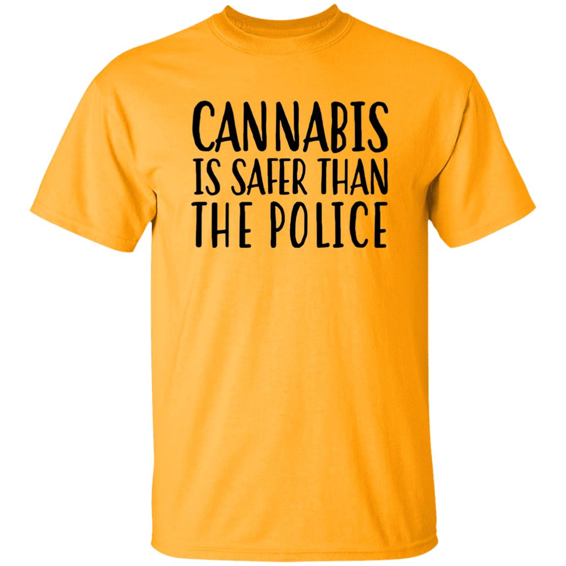 Cannabis Is Safer Than The Police Shirt Ihl Merch Cannaworld Cannabis Is Safer Than The Police Shirt Hoodie Sweatshirt - Teechipus