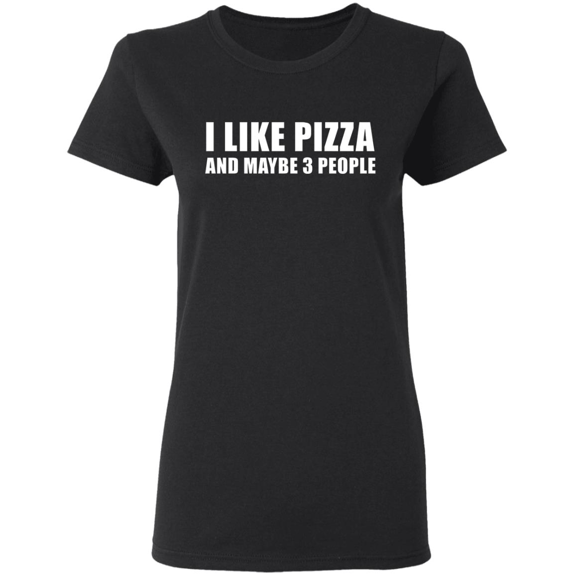 I Like Pizza And Maybe 3 People Shirt Simon Miller I Like Pizza And Maybe 3 People Shirt Hoodie sweatshirt - Teechipus