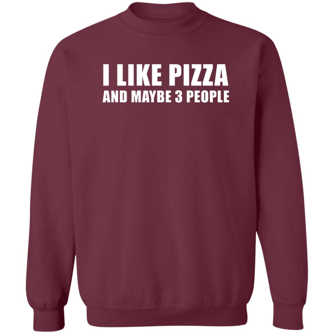 I Like Pizza And Maybe 3 People Shirt Simon Miller I Like Pizza And Maybe 3 People Shirt Hoodie sweatshirt - Teechipus