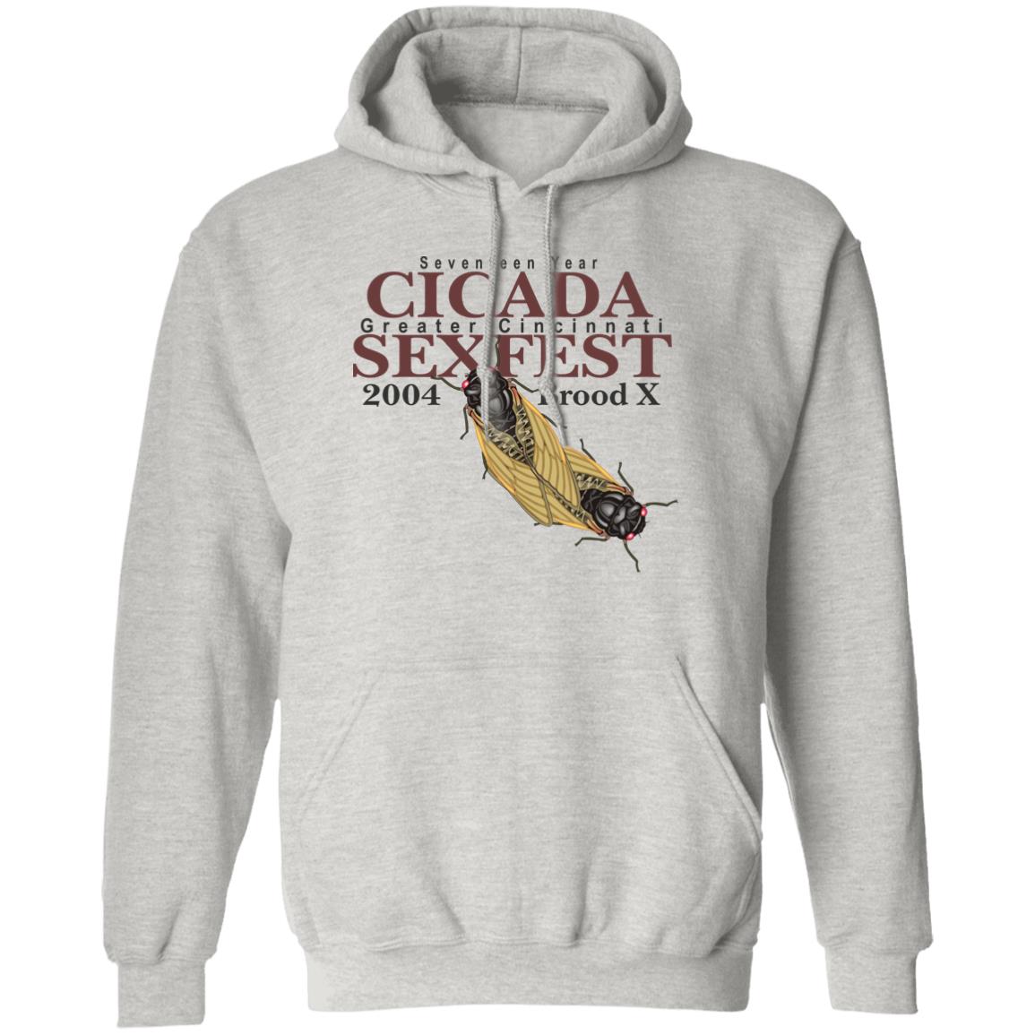 Seventeen Year Cicada Greater Cincinnati Sexfest Shirt Paul Barvincak Cicada Sexfest 2004 Shirt Hoodie Sweatshirt - Teechipus