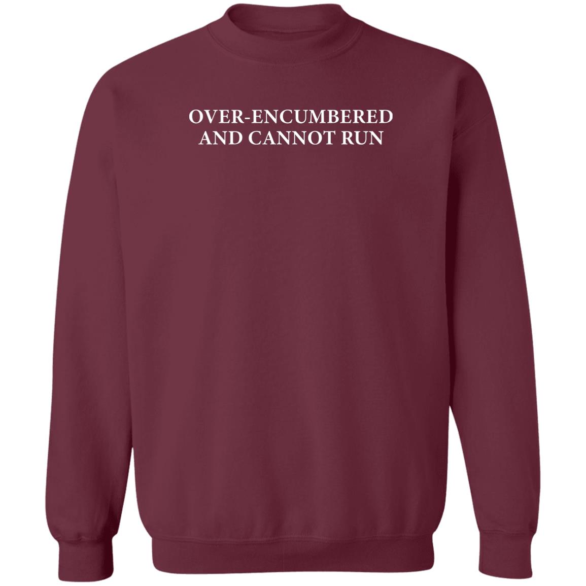 Over Encumbered And Cannot Run Shirt Emily Inkpen Over Encumbered And Cannot Run Shirt Hoodie Sweatshirt - Teechipus