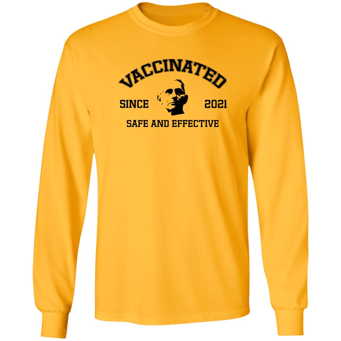 Vaccinated Since 2021 Safe And Effective Shirt Fauci Vaccinated Since 2021 Shirt Hoodie Sweatshirt - Teechipus