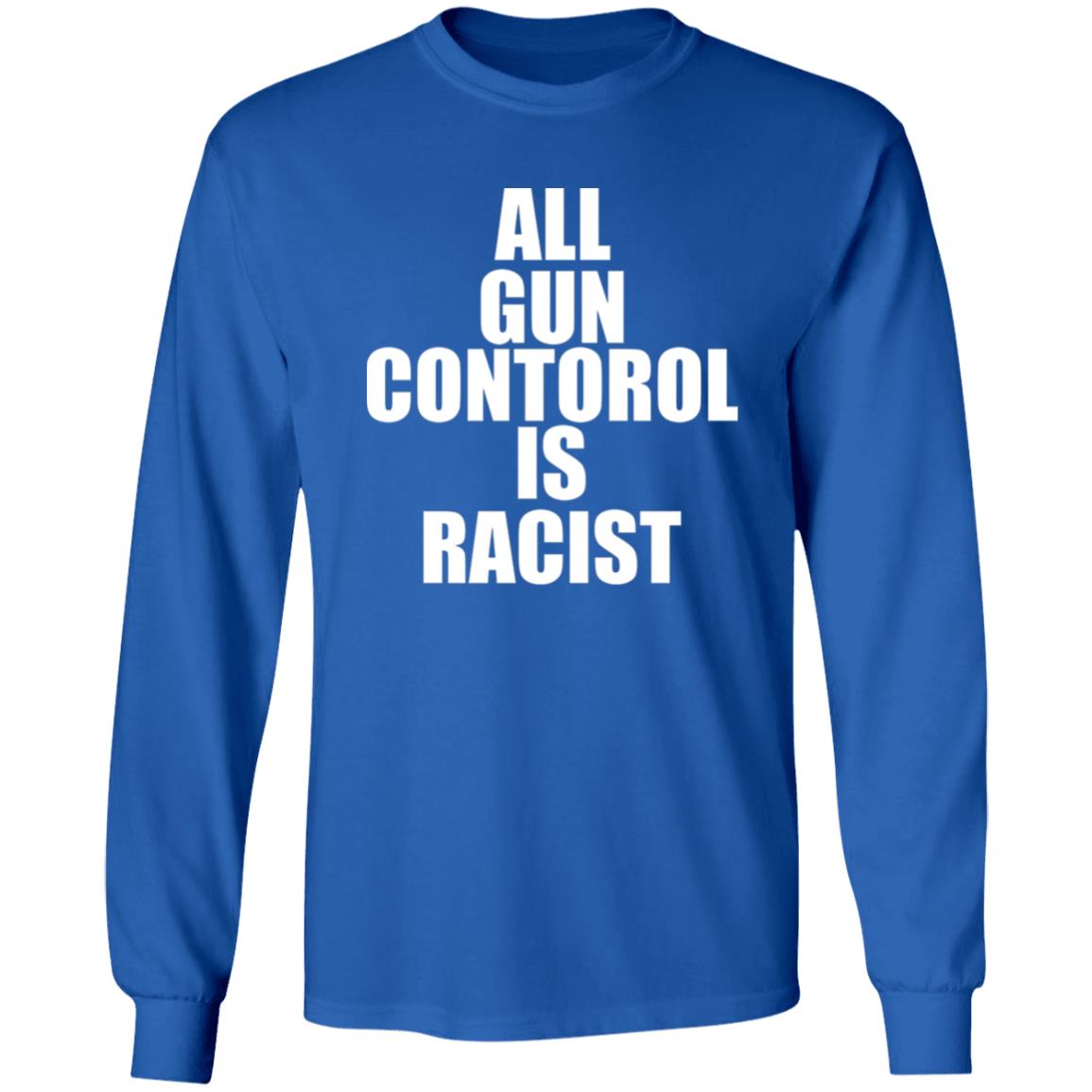 All Gun Control Is Racist Shirt Black Guns Matter Merch Store Shirt Hoodie Sweatshirt - Teechipus