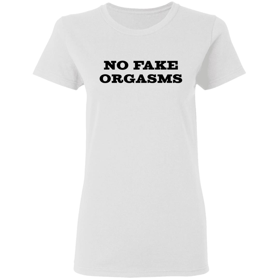 Christina Harris No Fake Orgasms T-Shirt Bellesa Shop Shirt Hoodie Sweatshirt - Teechipus