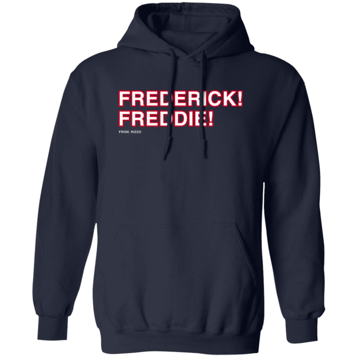 Frederick Freddie From Rizzo Shirt Chicago Cubs Anthony Rizzo Frederick Freddie Shirt Hoodie Sweatshirt - Teechipus