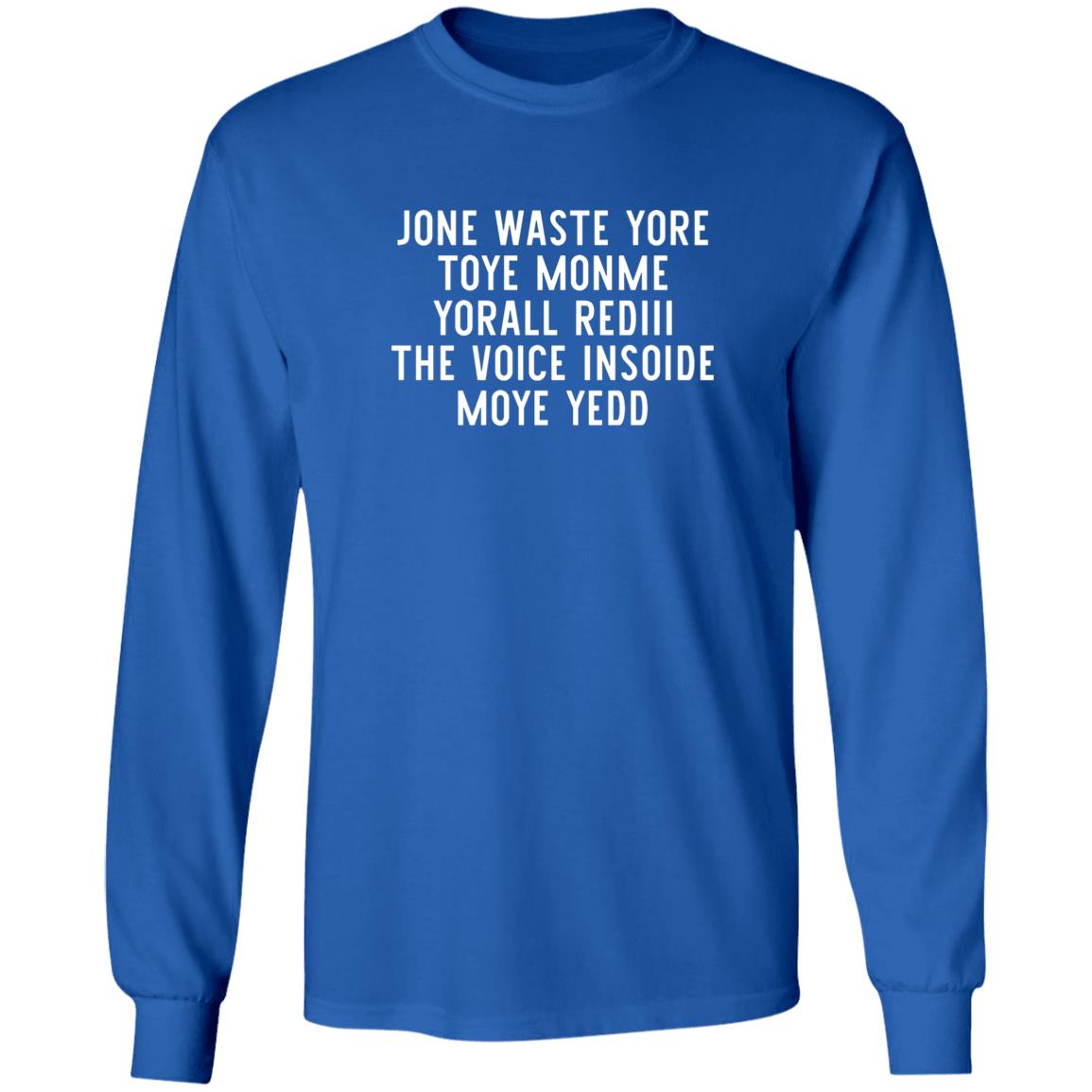 Jone Waste Your Time Shirt Barstool Jone Waste Yore Toye Monme T Shirt Hoodie Sweatshirt - Teechipus